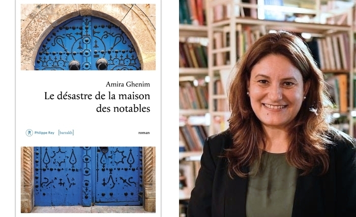 Une grandiose saga tunisienne: «Le Désastre de la maison des notables», d’Amira Ghenim