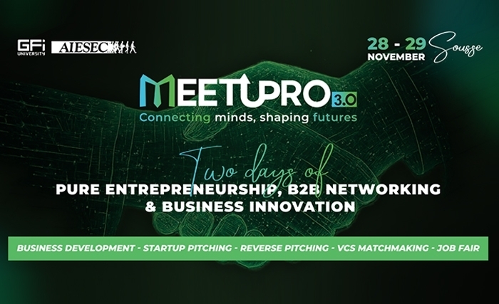 MeetUp Pro 3.0 : Un grand forum d’affaires et salon de l’emploi, fin novembre prochain à Sousse