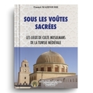 Sous les Voûtes Sacrées de Faouzi Mahfoudh