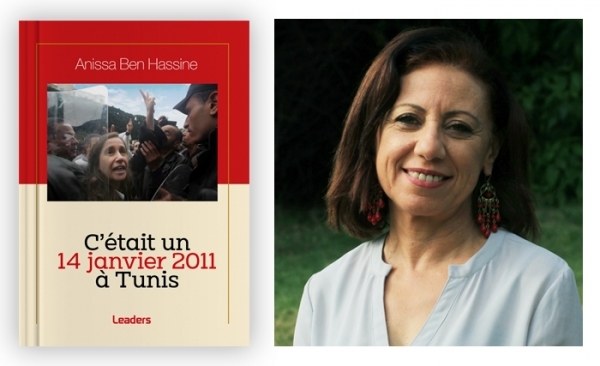 C’était un 14 janvier 2011 à Tunis : Le récit inédit d’Anissa Ben Hassine